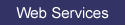 web services